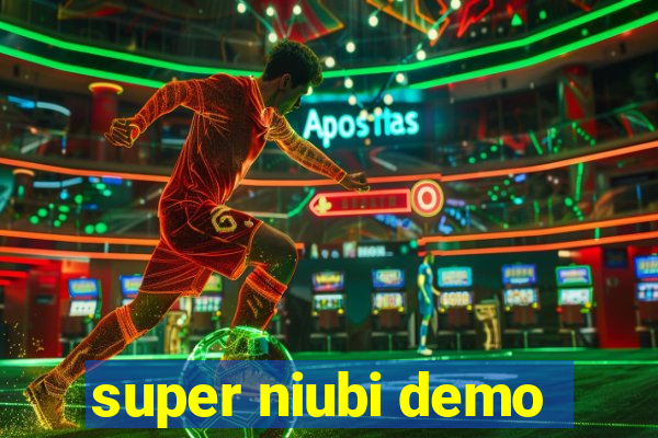 super niubi demo